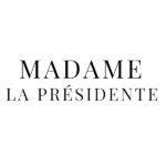 Madame la présidente